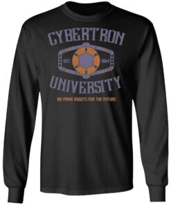 Cybertron University 1984 We Prime Robots For The Future T Shirts Hoodies Sweatshirt 5