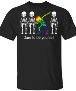 Dabbing Skeleton Dare To Be Yourself T Shirts 1