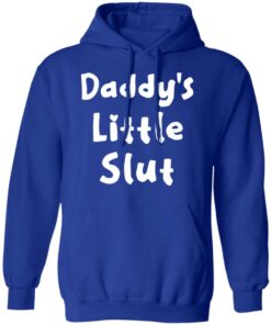 Daddy’s Little Slut T-Shirts, Hoodies, Sweater 12 Daddy's Little Slut T Shirts Hoodies Sweater 9