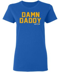 Damn Daddy Sexy AF T Shirts Hoodies Sweater 4