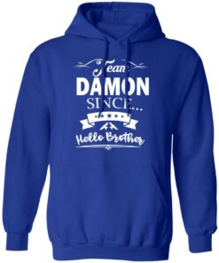 Damon Salvatore Team Damon Since Hello Brother T-Shirts 12 Damon Salvatore Team Damon Since Hello Brother T Shirts 9
