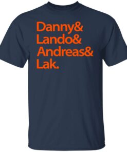 Danny amp Land amp Andreas amp Lak T Shirts Hoodies Sweater 4