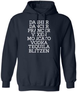 Dasher Dancer Prancer Vixen Moscato Vodka Tequila Blitzen Shirt 10 Dasher Dancer Prancer Vixen Moscato Vodka Tequila Blitzen Shirt 7