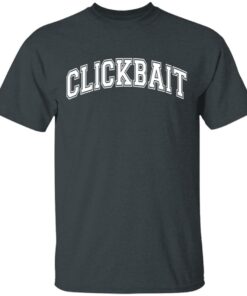 David Dobrik Official Clickbait T-Shirts, Hoodies, Sweater 1 David Dobrik Official Clickbait T Shirts Hoodies Sweater 10