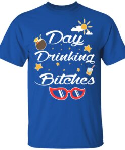 Day Drinking Bitches T Shirts Hoodies Sweater 12