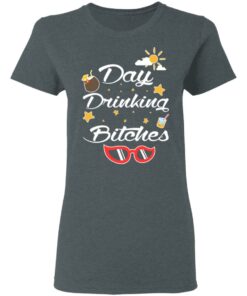 Day Drinking Bitches T Shirts Hoodies Sweater 2