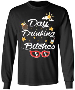 Day Drinking Bitches T Shirts Hoodies Sweater 5