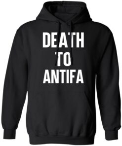 Death To Antifa T Shirts Hoodies Sweater 2