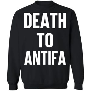 Death To Antifa T Shirts Hoodies Sweater 6