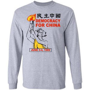 Democracy For China June 3 4 1989 T Shirts Hoodies Sweater 2