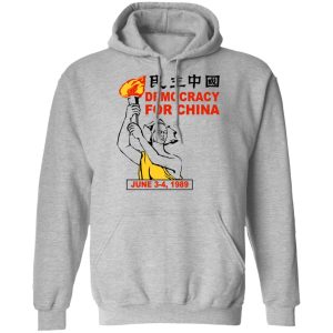 Democracy For China June 3 4 1989 T Shirts Hoodies Sweater 5