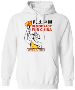 Democracy For China June 3 4 1989 T Shirts Hoodies Sweater 6