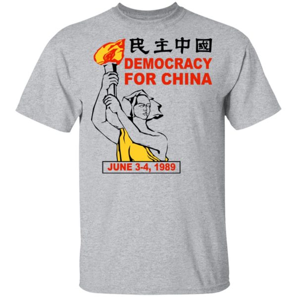 Democracy For China June 3-4 1989 T-Shirts, Hoodies, Sweater