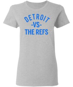 Detroit Vs The Refs Shirt 3 Detroit Vs The Refs Shirt 12