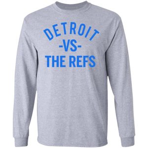 Detroit Vs The Refs Shirt 2