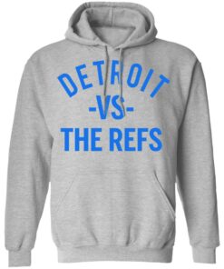 Detroit Vs The Refs Shirt 7 Detroit Vs The Refs Shirt 5