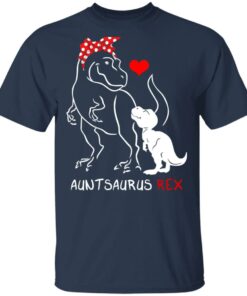 Dinosaurus Auntsaurus Rex Funny Aunt T-Shirts 1 Dinosaurus Auntsaurus Rex Funny Aunt T Shirts 10
