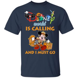 Disney World Is Calling And I Must Go T Shirts Hoodies Sweater 11