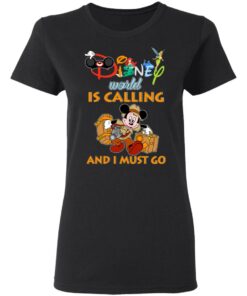 Disney World Is Calling And I Must Go T-Shirts, Hoodies, Sweater 4 Disney World Is Calling And I Must Go T Shirts Hoodies Sweater 13