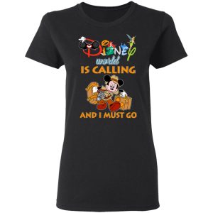 Disney World Is Calling And I Must Go T Shirts Hoodies Sweater 13