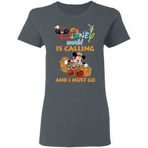 Disney World Is Calling And I Must Go T Shirts Hoodies Sweater 2