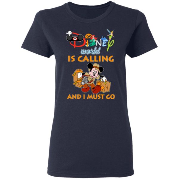 Disney World Is Calling And I Must Go T-Shirts, Hoodies, Sweater