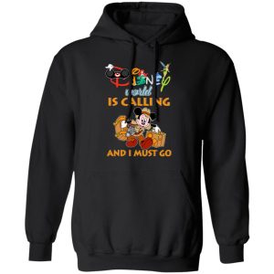 Disney World Is Calling And I Must Go T Shirts Hoodies Sweater 6