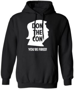 Don The Con Trump Impeached You’re Fired Shirt 9 Don The Con Trump Impeached You're Fired Shirt 6
