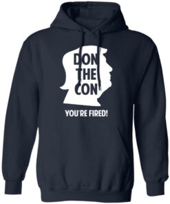 Don The Con Trump Impeached You’re Fired Shirt 10 Don The Con Trump Impeached You're Fired Shirt 7
