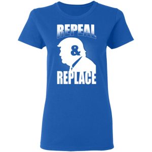 Donald Trump Repeal amp Replace T Shirts Hoodies Sweatshirt 4