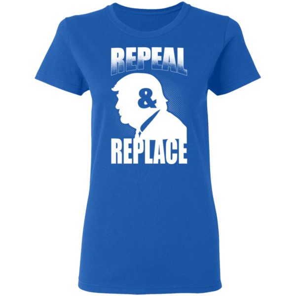 Donald Trump Repeal &amp Replace T-Shirts, Hoodies, Sweatshirt