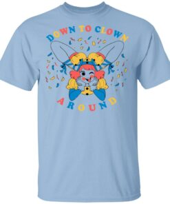 Down To Clown Around Shirt 1