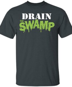 Drain The Swamp T Shirts 10