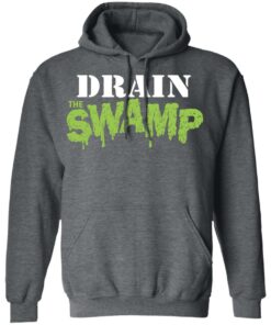 Drain The Swamp T Shirts 8