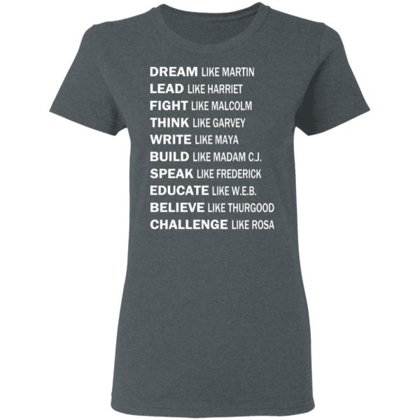 Dream Like Martin Lead Like Harriet Fight Like Malcolm T-Shirts, Hoodies, Sweater