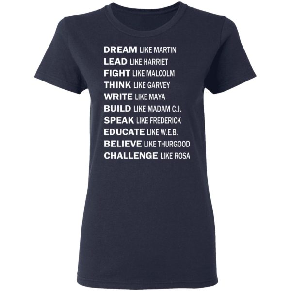 Dream Like Martin Lead Like Harriet Fight Like Malcolm T-Shirts, Hoodies, Sweater