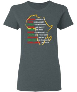 Dream Like Martin Lead Like Harriet Fight Like Malcolm Think Like Garvey Shirt 2