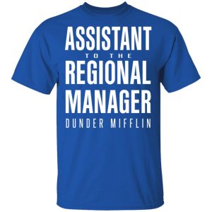 Dunder Mifflin Assistant To The Regioal Manager Dunder Mifflin T-Shirts