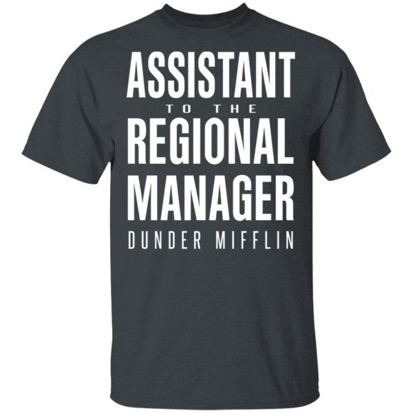 Dunder Mifflin Assistant To The Regioal Manager Dunder Mifflin T-Shirts