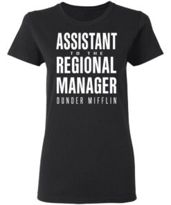Dunder Mifflin Assistant To The Regioal Manager Dunder Mifflin T Shirts 13
