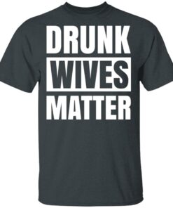 Dunk Wives Matter T Shirts Hoodies Sweater 10