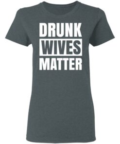Dunk Wives Matter T Shirts Hoodies Sweater 2