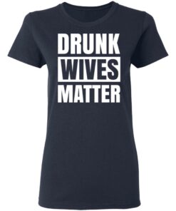 Dunk Wives Matter T Shirts Hoodies Sweater 3