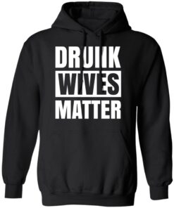 Dunk Wives Matter T Shirts Hoodies Sweater 6