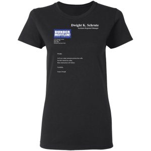 Dwight K Schrute Dunder Mifflin Paper Company T Shirts 13