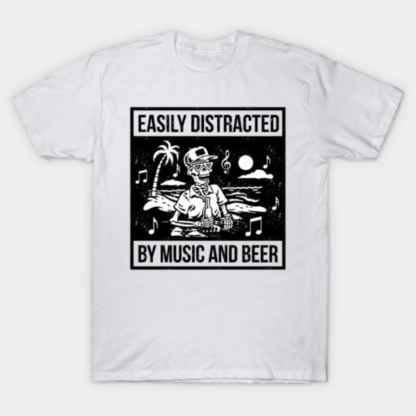 Easily Distracted By Music and Beer Skeleton Halloween T-Shirt