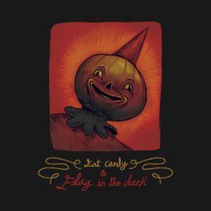 Eat Candy and play in the dark T shirt 2