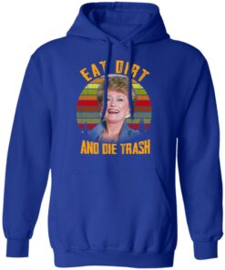 Eat Dirt And Die Trash Golden Girls T Shirts 9