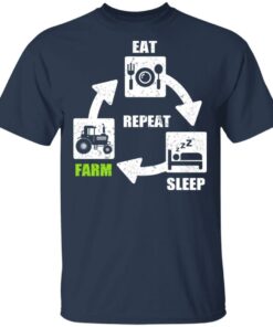Eat Sleep Farm Repeat Farming T-Shirts 2 Eat Sleep Farm Repeat Farming T Shirts 11