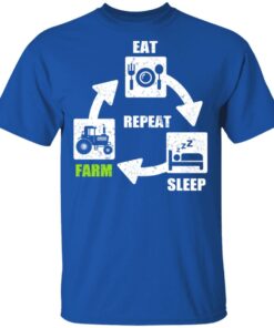Eat Sleep Farm Repeat Farming T-Shirts 3 Eat Sleep Farm Repeat Farming T Shirts 12